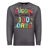 Charcoal Heather buggin my teacher for 100 days Premium Sweatshirt - MaliasSmallBusiness