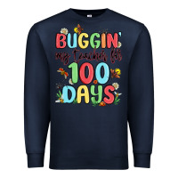 Navy buggin my teacher for 100 days Premium Sweatshirt - MaliasSmallBusiness