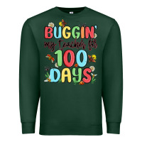 Sports Green buggin my teacher for 100 days Premium Sweatshirt - MaliasSmallBusiness