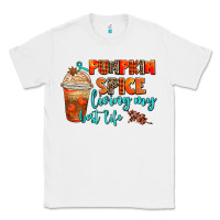White pumpkin spice living my best life Classic Tee - AdoDesignShop