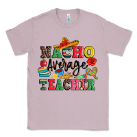 Lilac nacho average teacher Classic Tee - JahusDesignShop