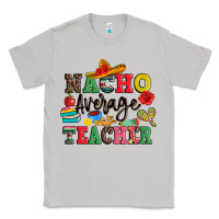 Moon Dust nacho average teacher Classic Tee - JahusDesignShop