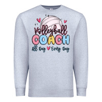 Heather Grey volleyball coach all day every day Premium Sweatshirt - MaliasSmallBusiness