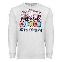 Oatmeal Heather volleyball coach all day every day Premium Sweatshirt - MaliasSmallBusiness