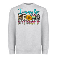 Heather Grey i may be wrong but i doubt it Heavyweight Sweatshirt - Zillion Design Studio