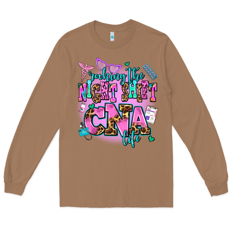 Rocking The Night Shift Cna Life Long Sleeve Tee by AdoDesignShop | Teevron