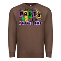 Chestnut aint no party like mardi gras Premium Sweatshirt - MaliasSmallBusiness
