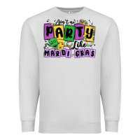Dove Grey aint no party like mardi gras Premium Sweatshirt - MaliasSmallBusiness