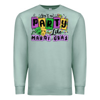 Seafoam aint no party like mardi gras Premium Sweatshirt - MaliasSmallBusiness