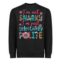 Black i m not snarky i m just selectively polite Heavyweight Sweatshirt - Zillion Design Studio