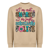 Mushroom i m not snarky i m just selectively polite Heavyweight Sweatshirt - Zillion Design Studio