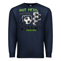 Navy hot mess always stressed soccer mama stanley cup Premium Sweatshirt - MaliasSmallBusiness
