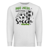 Oatmeal Heather hot mess always stressed soccer mama stanley cup Premium Sweatshirt - MaliasSmallBusiness