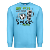 Ocean Blue hot mess always stressed soccer mama stanley cup Premium Sweatshirt - MaliasSmallBusiness