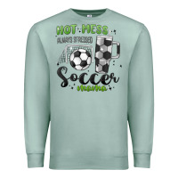 Seafoam hot mess always stressed soccer mama stanley cup Premium Sweatshirt - MaliasSmallBusiness