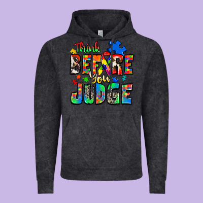 Think Before You Judge Autism Vintage Hoodie Designed By Zillion Design Studio