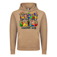 Teacher Can Hear What A Child Cannot Say Vintage Hoodie | Teevron