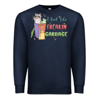 Navy i feel like garbage raccoon Premium Sweatshirt - MaliasSmallBusiness