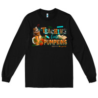 Black teaching little pumpkins Long Sleeve Tee - AdoDesignShop