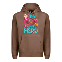 Chestnut My Mom Is My Hero Breast Cancer Premium Hoodie - BundleAndBundleShop