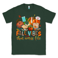 Sports Green fall vibes and that nurse life Classic Tee - AdoDesignShop