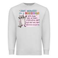 Dove Grey just realized im a raccoon Premium Sweatshirt - MaliasSmallBusiness
