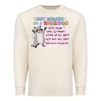 Sandshell just realized im a raccoon Premium Sweatshirt - MaliasSmallBusiness