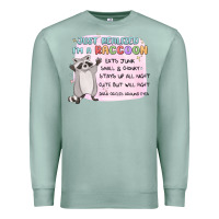 Seafoam just realized im a raccoon Premium Sweatshirt - MaliasSmallBusiness