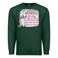 Sports Green just realized im a raccoon Premium Sweatshirt - MaliasSmallBusiness
