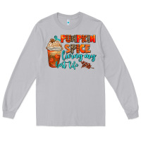 Moon Dust pumpkin spice living my best life Long Sleeve Tee - AdoDesignShop