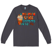 Smoke pumpkin spice living my best life Long Sleeve Tee - AdoDesignShop
