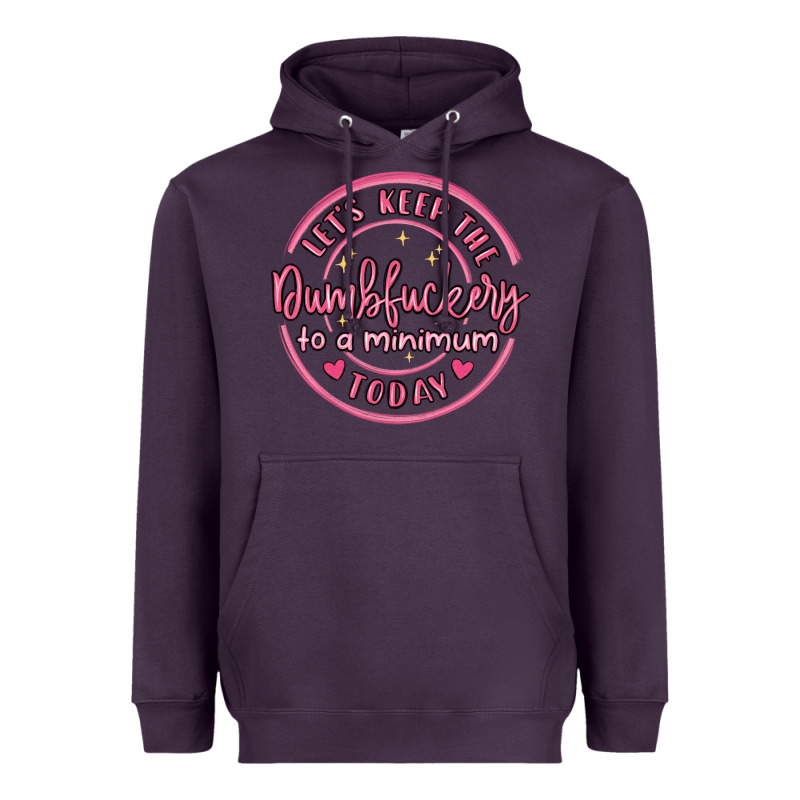 Dumbfuckery To Minimum Heavyweight Hoodie by MaliasSmallBusiness | Teevron