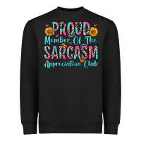 Black proud member of the sarcasm appreciation club Heavyweight Sweatshirt - Zillion Design Studio