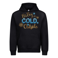 Black Baby It s Cold Outside Urban Hoodie - Bettercallsaul