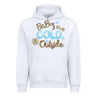 White Baby It s Cold Outside Urban Hoodie - Bettercallsaul