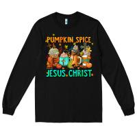 Black pumpkin spıce jesus christ coffee cups Long Sleeve Tee - AdoDesignShop