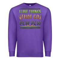 Purple i like things that go pew pew Premium Sweatshirt - MaliasSmallBusiness