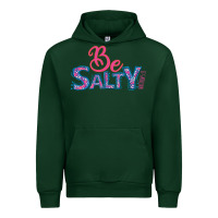 Forest Green Be Salty Urban Hoodie - Bettercallsaul