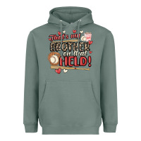 Sage that's my brother on that field  baseball Heavyweight Hoodie - MaliasSmallBusiness