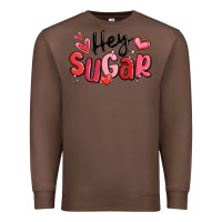 Chestnut hey sugar valentines day Premium Sweatshirt - MaliasSmallBusiness
