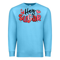Ocean Blue hey sugar valentines day Premium Sweatshirt - MaliasSmallBusiness