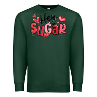 Sports Green hey sugar valentines day Premium Sweatshirt - MaliasSmallBusiness