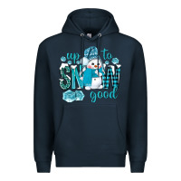 Navy up to snow good and cute snowman Premium Hoodie - BundleAndBundleShop