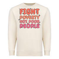 Sandshell fight poverty not poor people Premium Sweatshirt - MaliasSmallBusiness