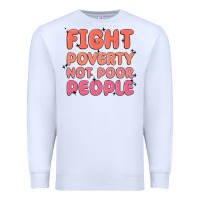 White fight poverty not poor people Premium Sweatshirt - MaliasSmallBusiness