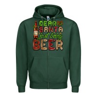 Sports Green dear santa just bring a beer with a beer bottle Zipper Hoodie - AdoDesignShop