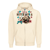 Sandshell life is better with a pug Zipper Hoodie - Jasminsmagicworld