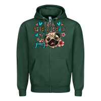 Sports Green life is better with a pug Zipper Hoodie - Jasminsmagicworld