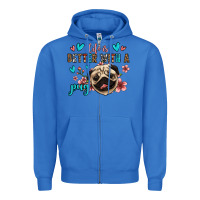 True Royal life is better with a pug Zipper Hoodie - Jasminsmagicworld