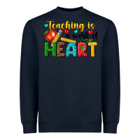 Navy teaching is a work of heart tbw Heavyweight Sweatshirt - texasbilliewilder